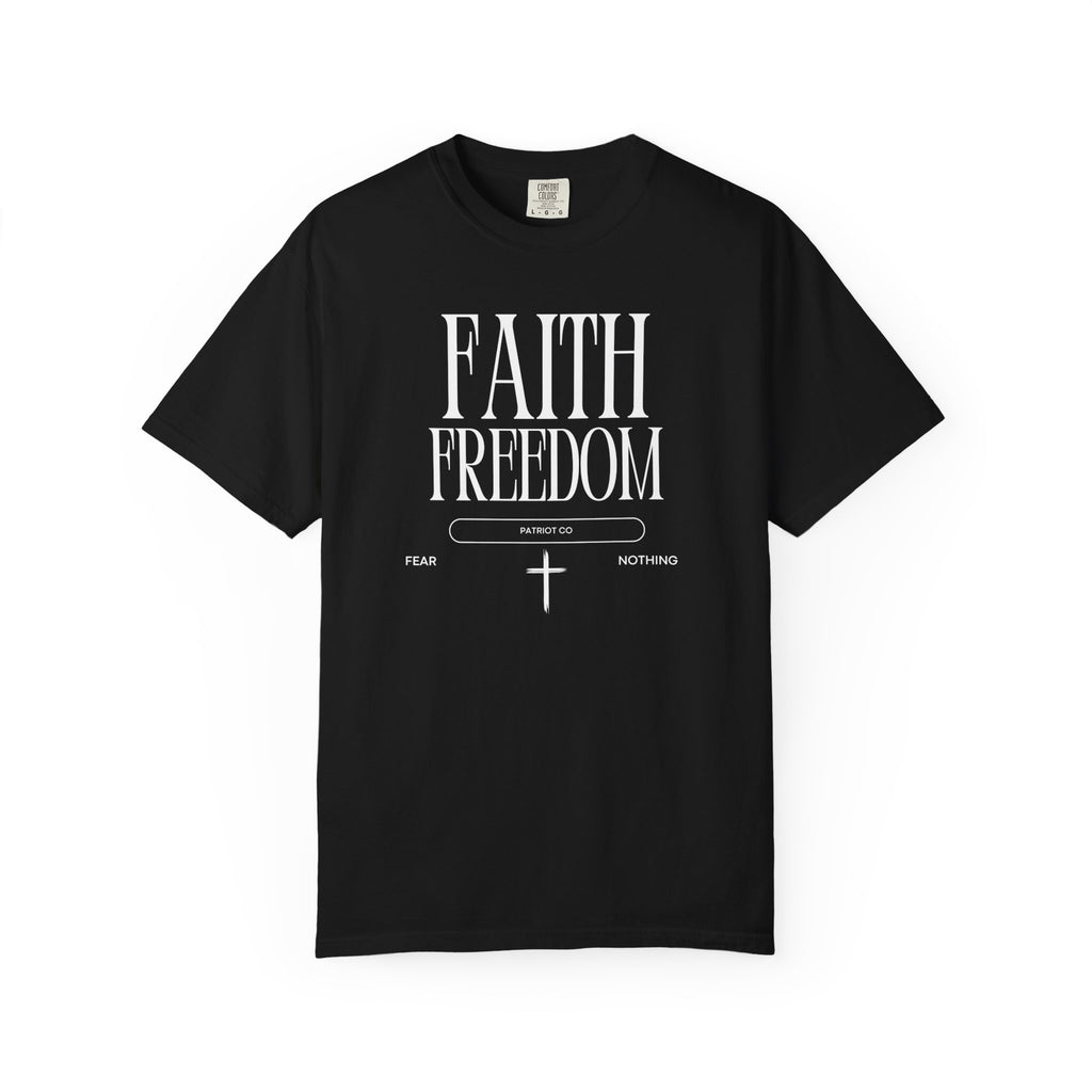 Faith Freedom T-Shirt — Christian Inspirational Tee (Faith Over Fear)