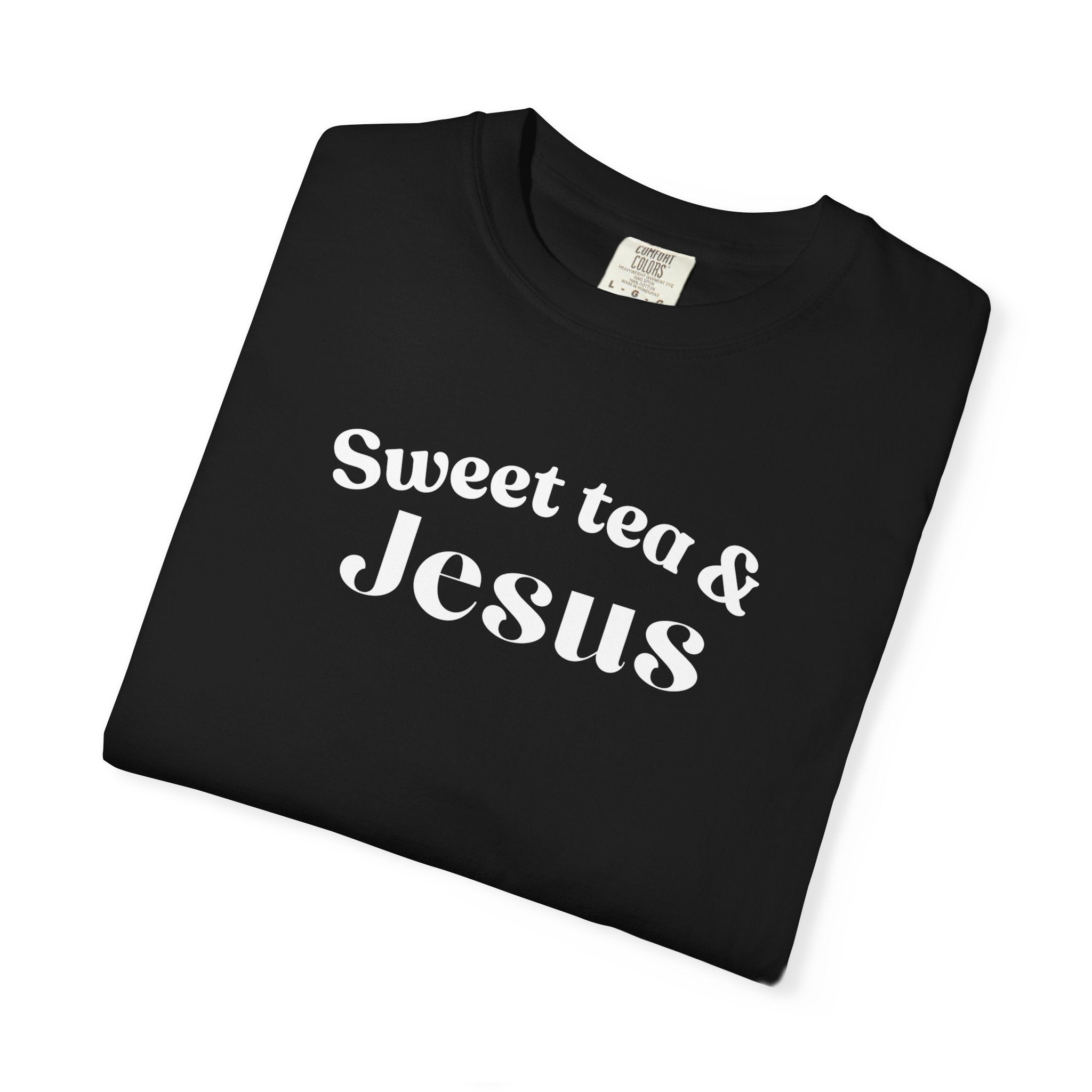 Sweet Tea & Jesus T-Shirt — Southern Faith Graphic Tee